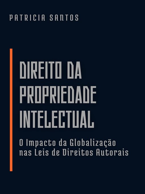 Title details for Direito da Propriedade Intelectual by Patricia Santos - Available